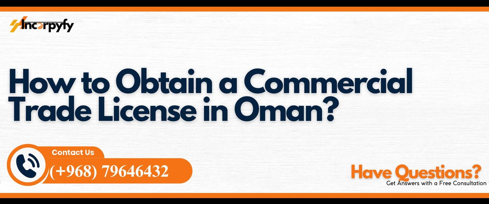 How to Obtain a Commercial Trade License in Oman?