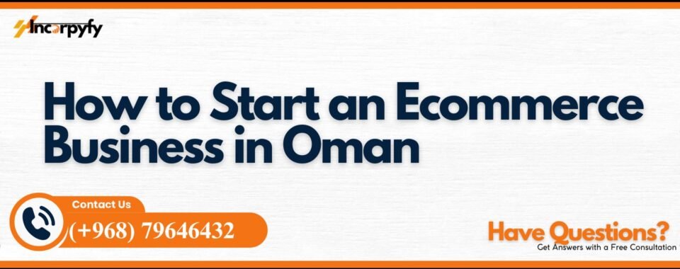 Ecommerce Business in Oman