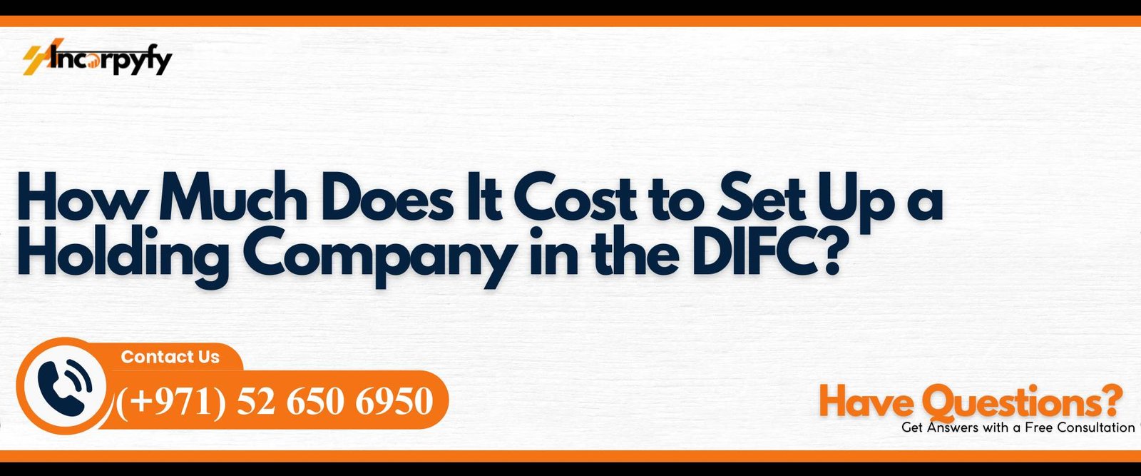 How Much Does It Cost to Set Up a Holding Company in the DIFC?