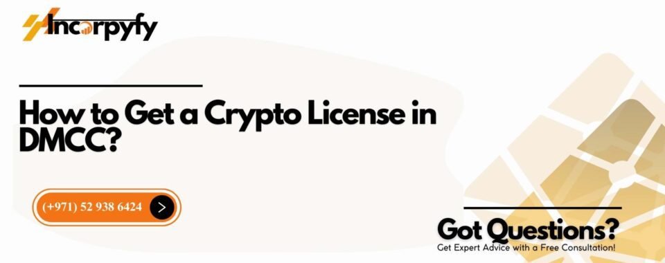 How to Get a Crypto License in DMCC?