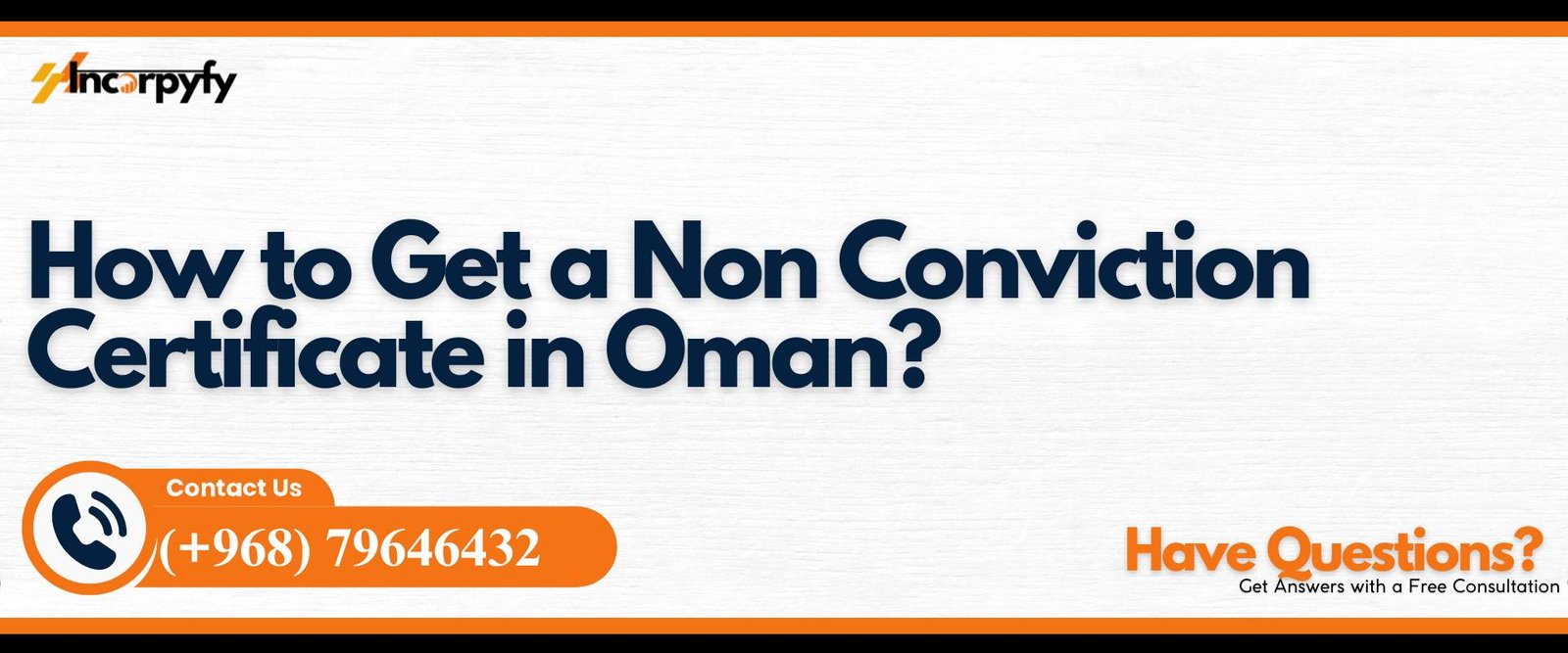 How to Get a Non Conviction Certificate in Oman?