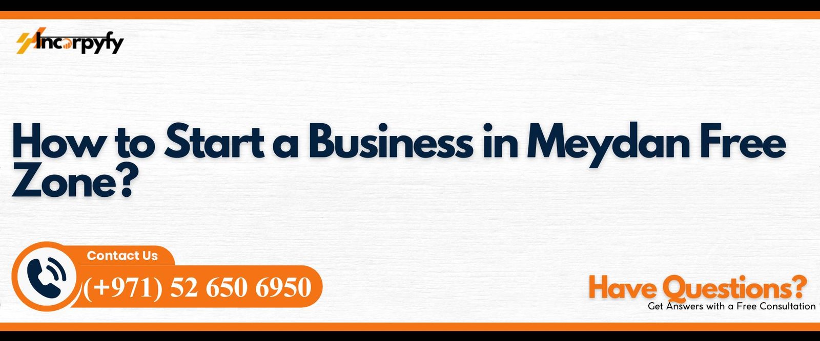 How to Start a Business in Meydan Free Zone?