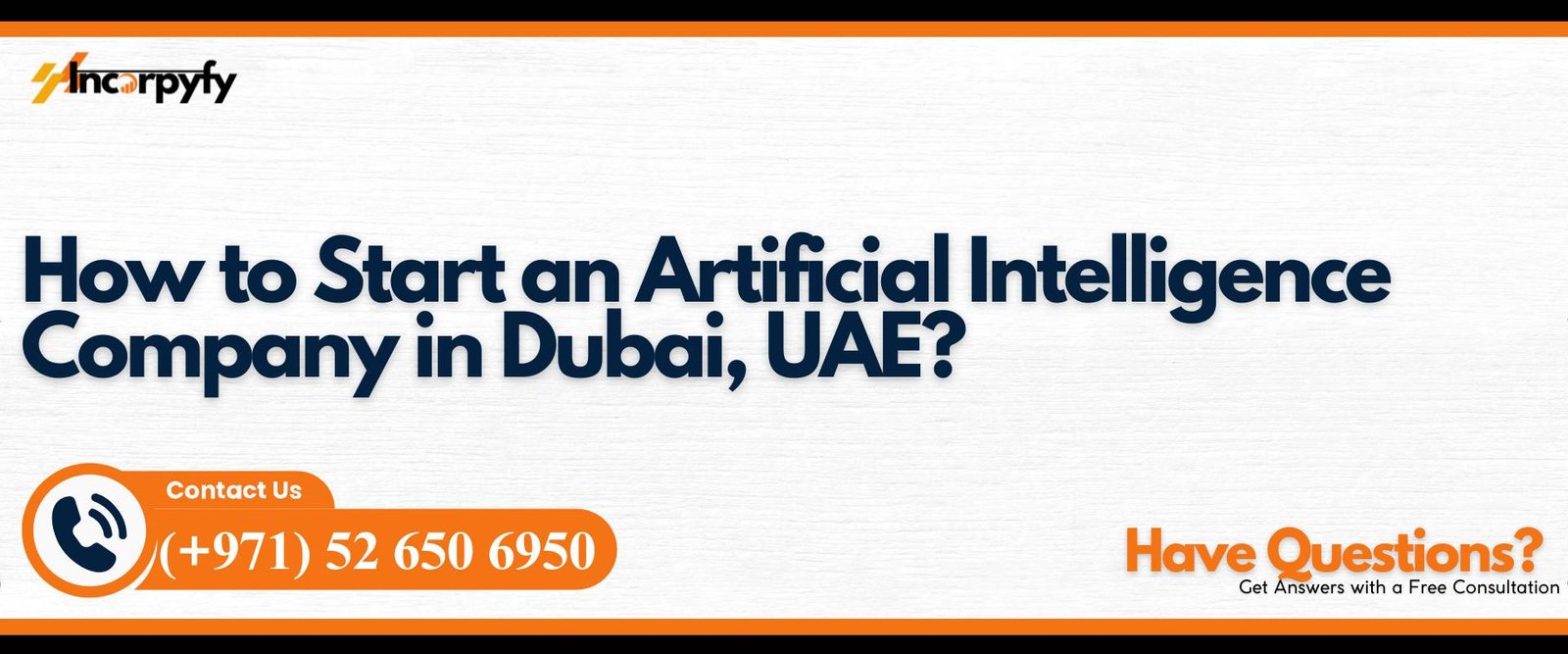 How to Start an Artificial Intelligence Company in Dubai, UAE?