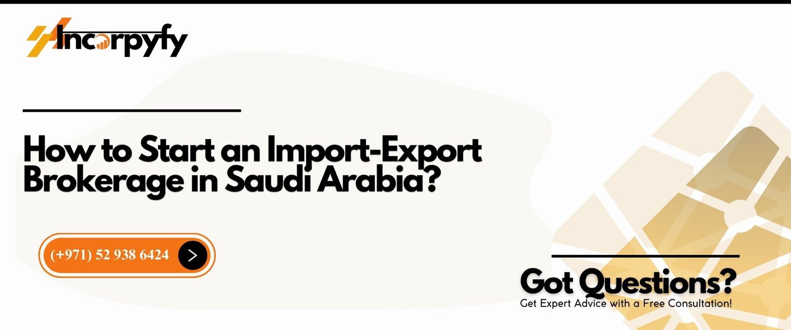How to Start an Import-Export Brokerage in Saudi Arabia?