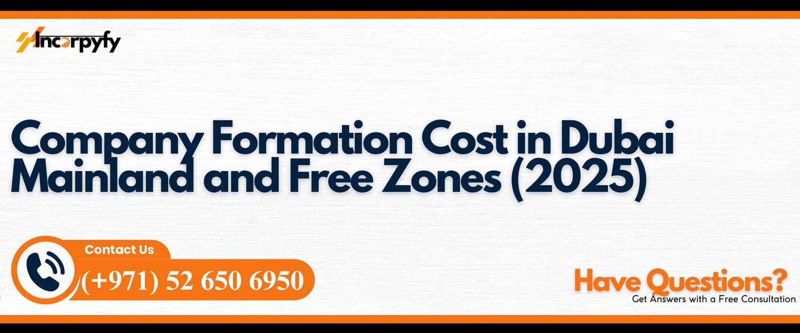 Company Formation Cost in Dubai Mainland and Free Zones (2025)