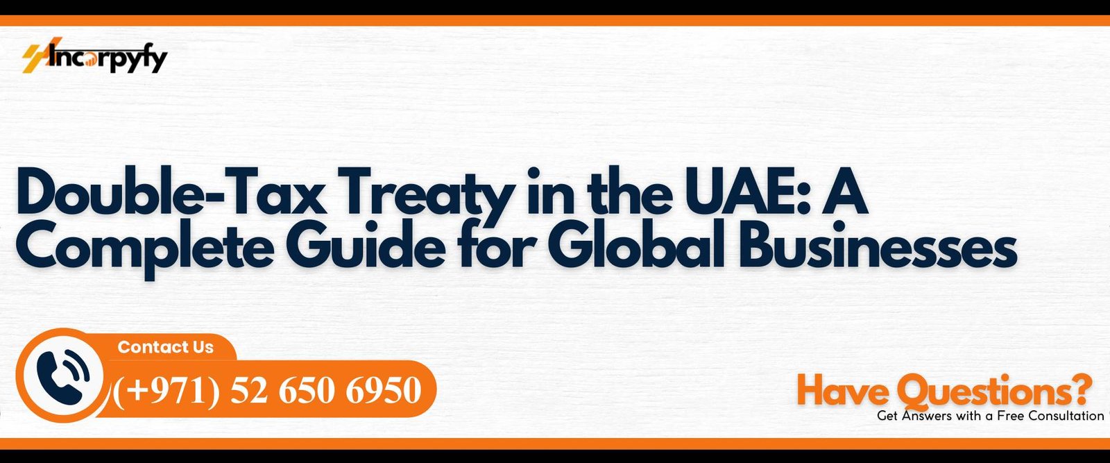 Double-Tax Treaty in the UAE: A Complete Guide for Global Businesses
