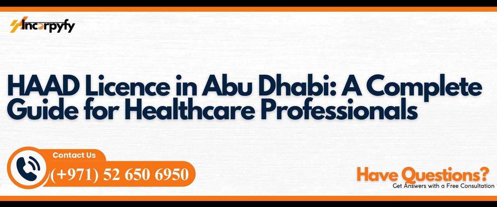 HAAD Licence in Abu Dhabi: A Complete Guide for Healthcare Professionals