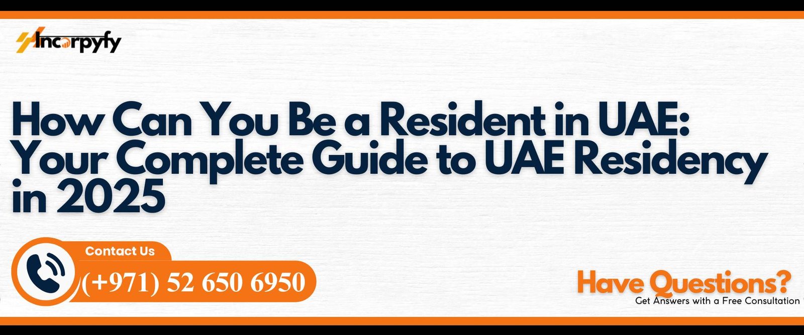 How Can You Be a Resident in UAE: Your Complete Guide to UAE Residency in 2025