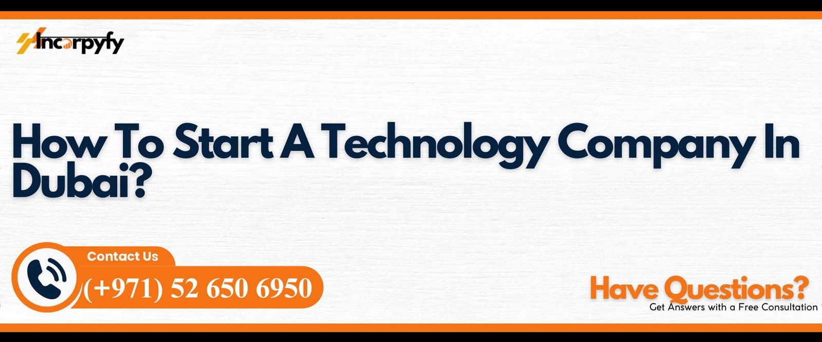 How To Start A Technology Company In Dubai?