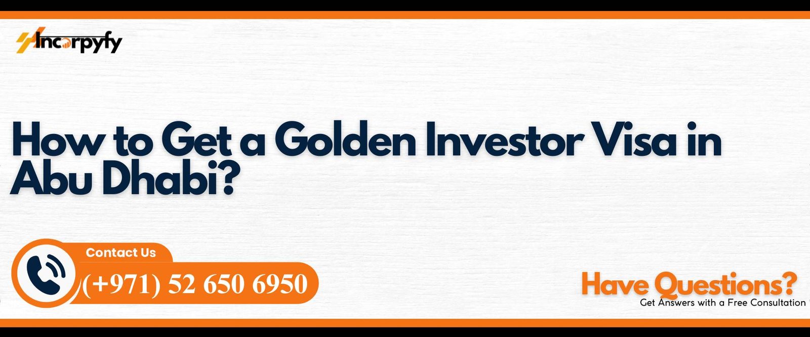 How to Get a Golden Investor Visa in Abu Dhabi?