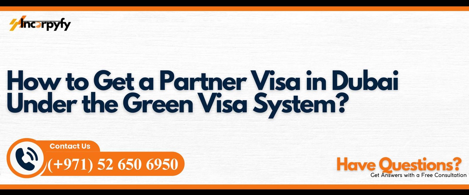 How to Get a Partner Visa in Dubai Under the Green Visa System?