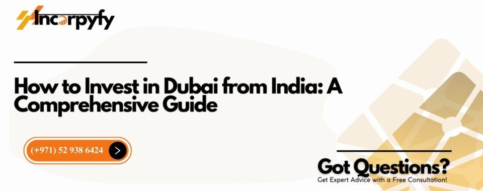 How to Invest in Dubai from India
