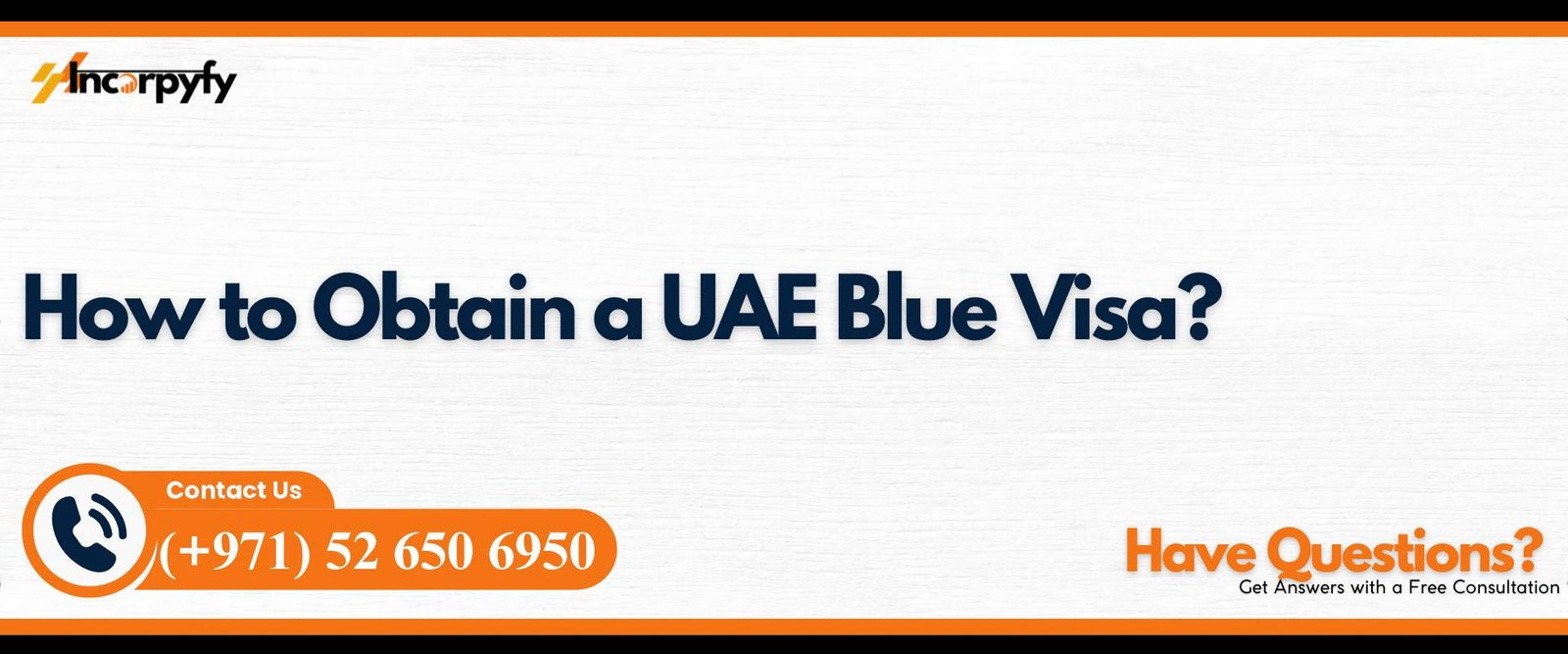 How to Obtain a UAE Blue Visa?