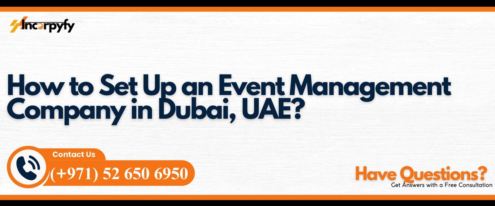 How to Set Up an Event Management Company in Dubai, UAE?