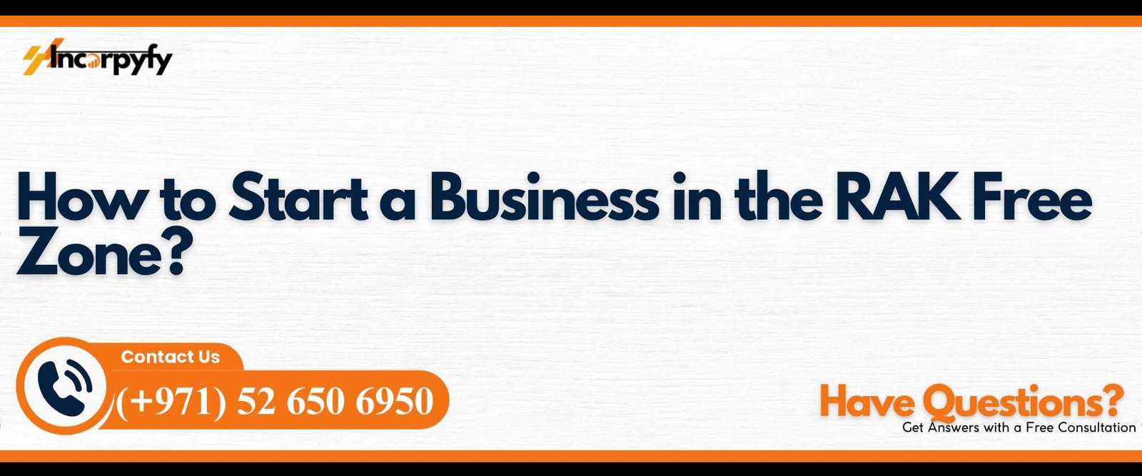 How to Start a Business in the RAK Free Zone?