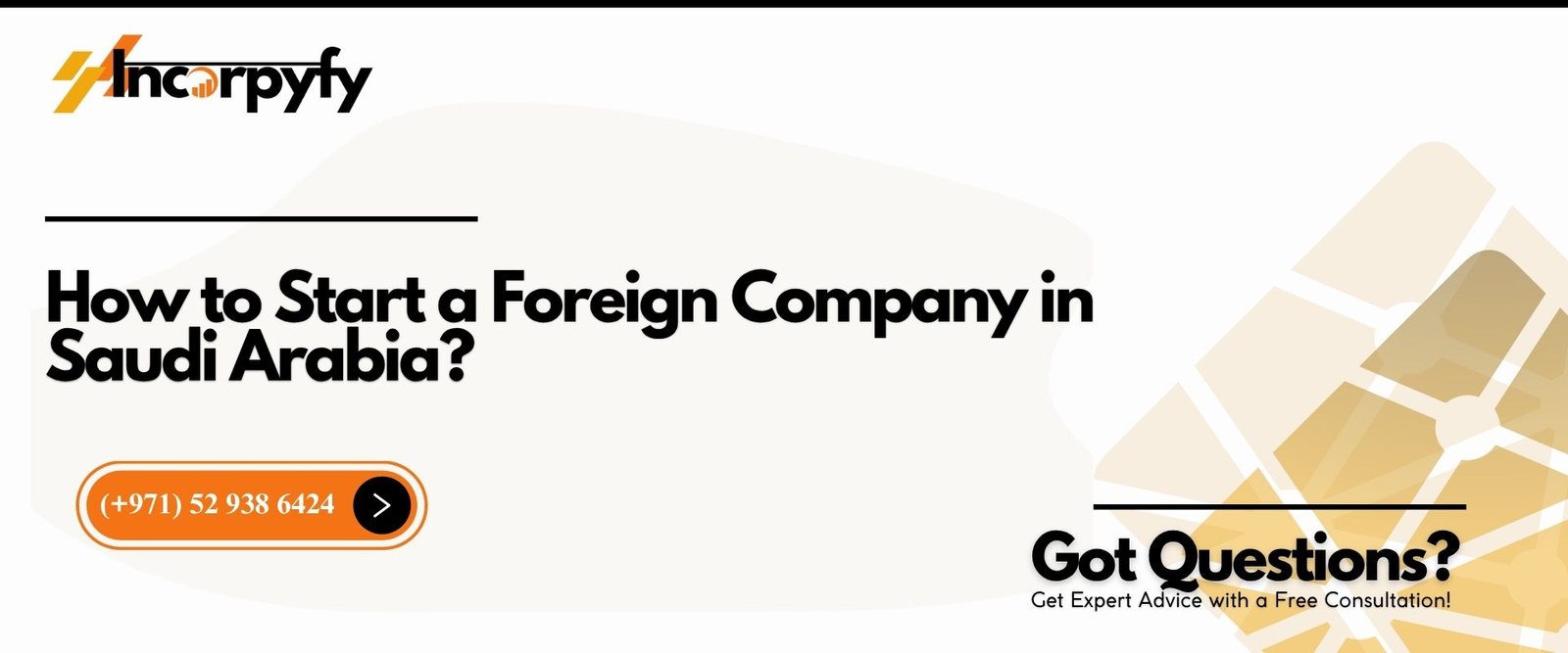 How to Start a Foreign Company in Saudi Arabia?