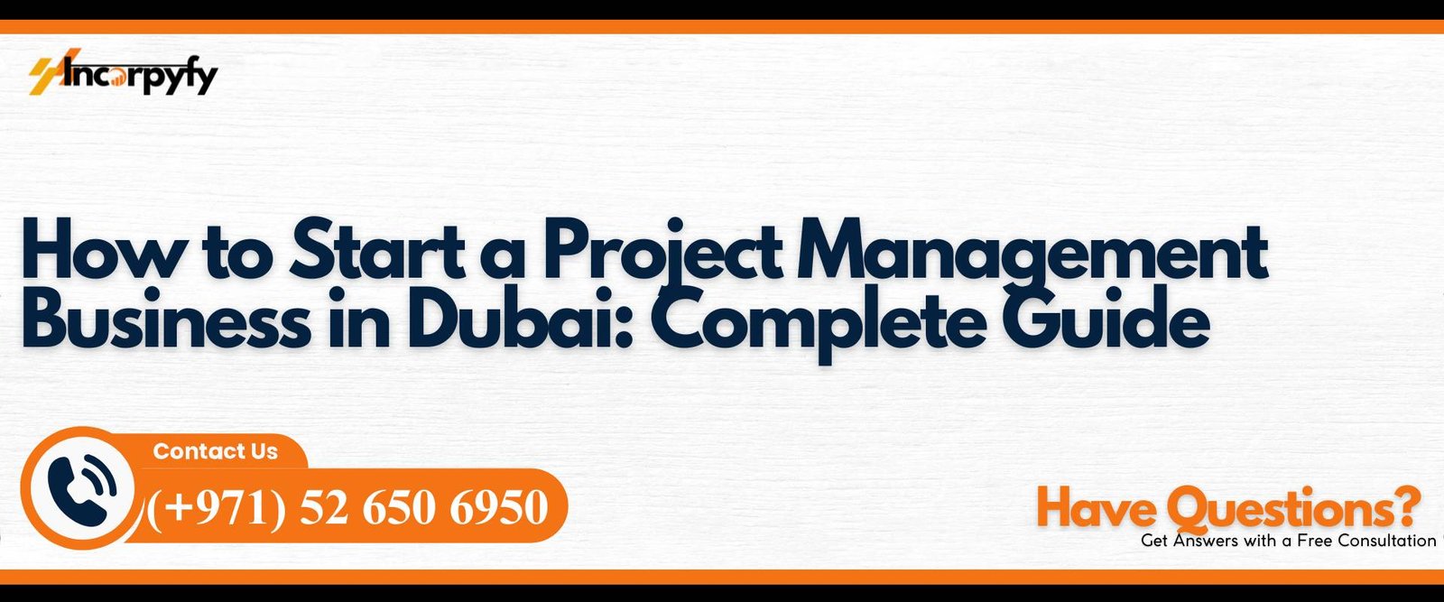 How to Start a Project Management Business in Dubai: Complete Guide