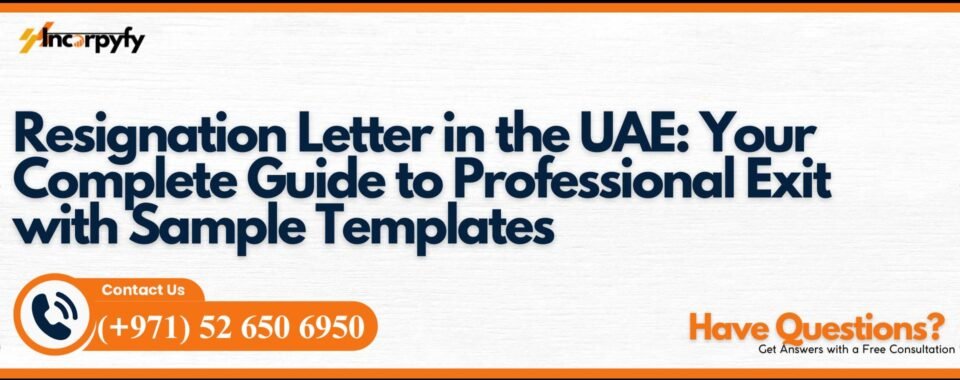 Resignation Letter in the UAE: Your Complete Guide to Professional Exit with Sample Templates