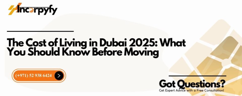 The Cost of Living in Dubai