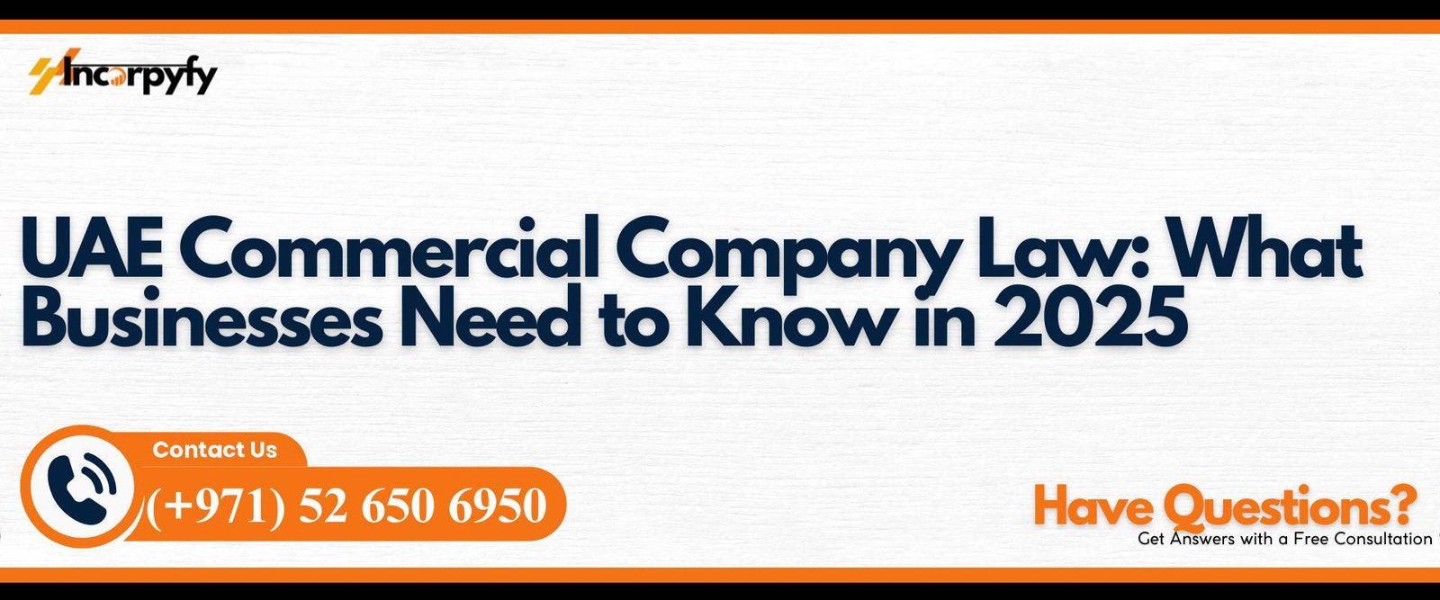 UAE Commercial Company Law: What Businesses Need to Know in 2025