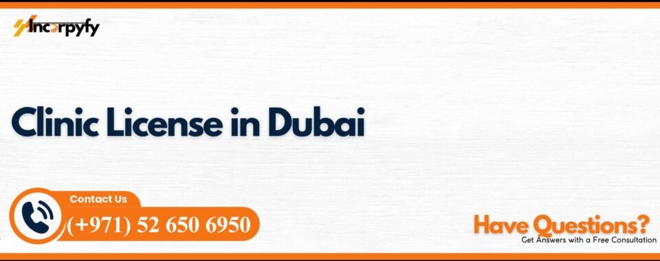 Clinic License in Dubai