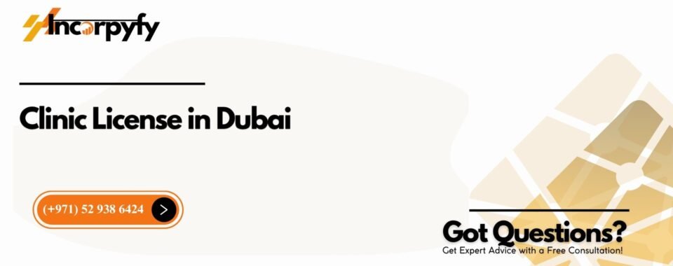 Clinic License in Dubai