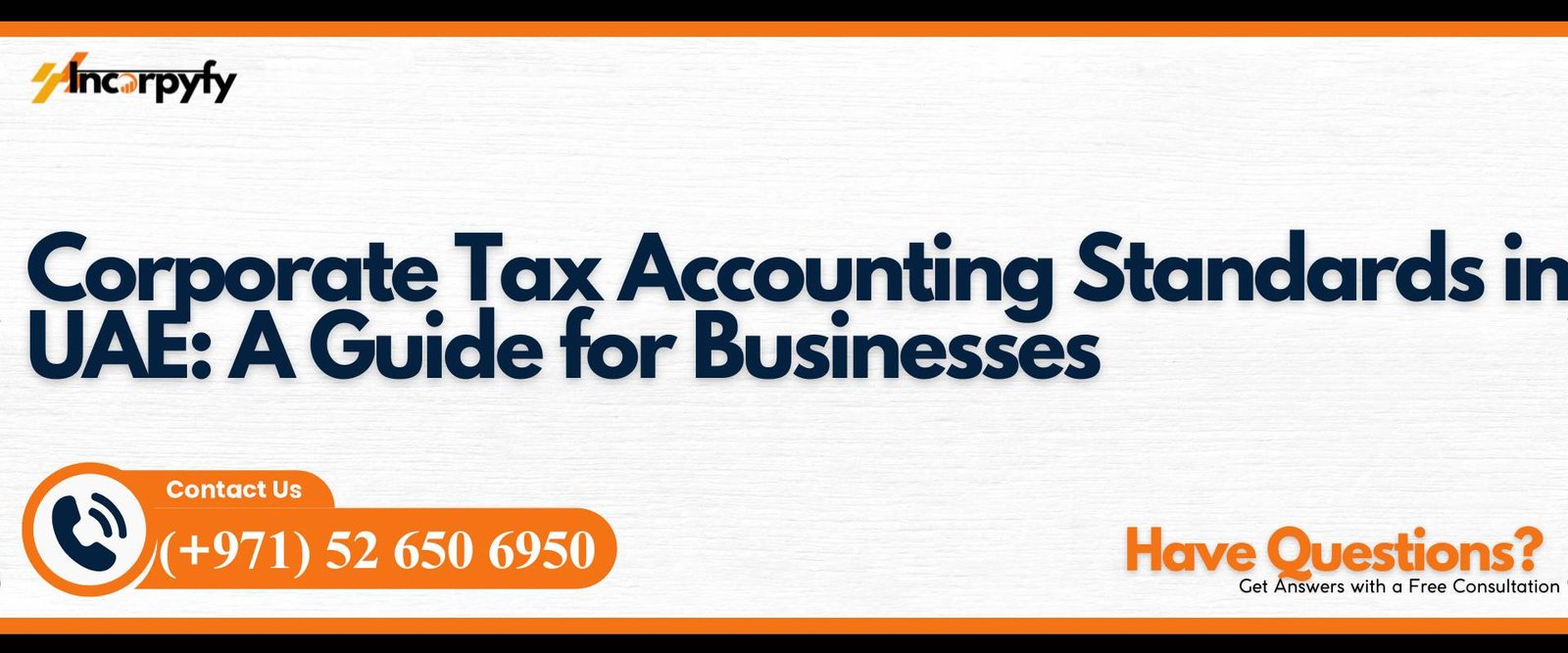 Corporate Tax Accounting Standards in UAE: A Guide for Businesses