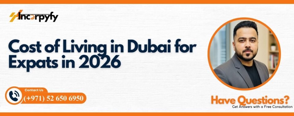 Cost of Living in Dubai for Expats in 2026