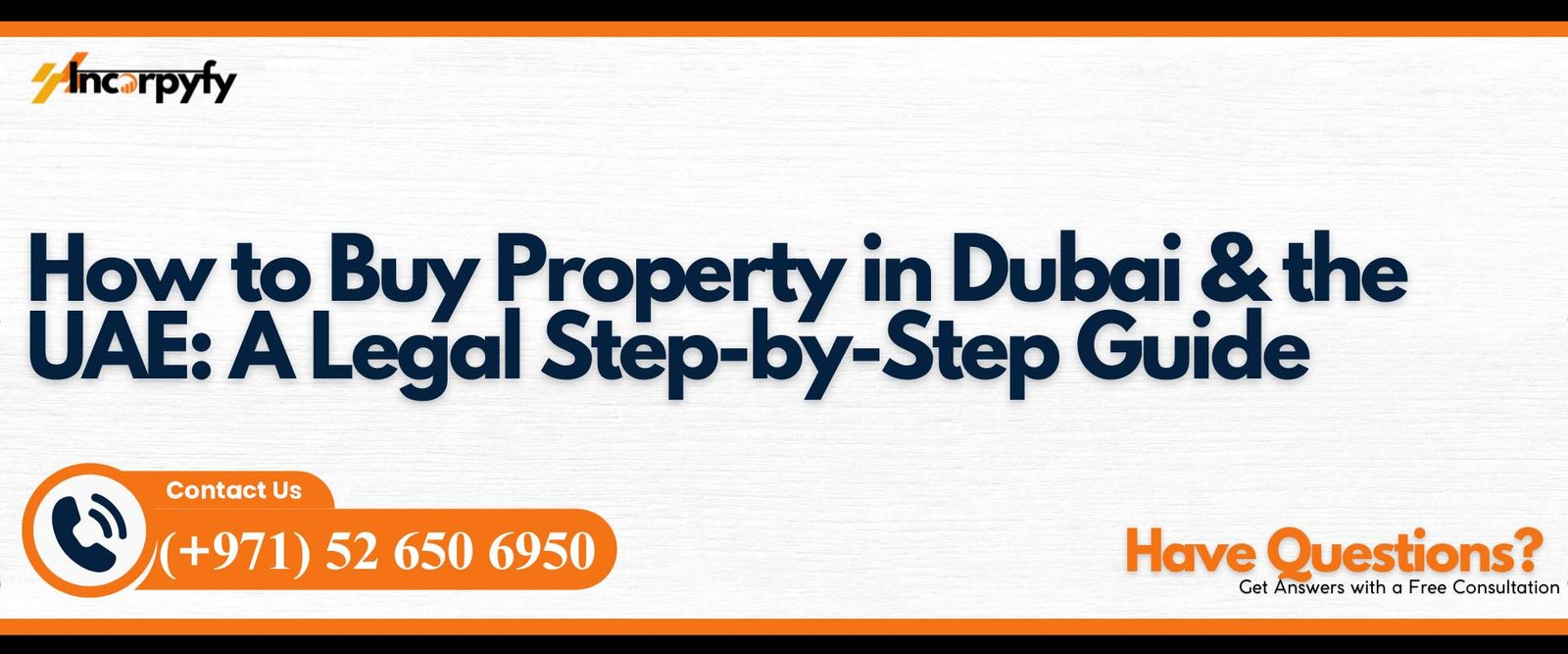 How to Buy Property in Dubai & the UAE: A Legal Step-by-Step Guide