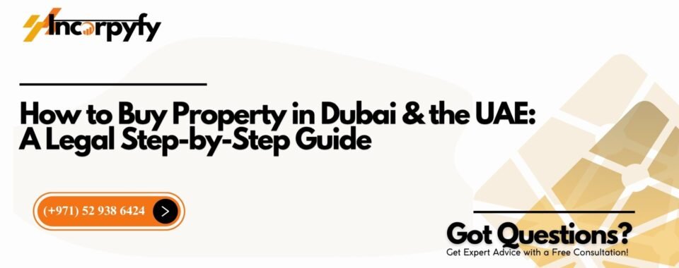 How to Buy Property in Dubai & the UAE