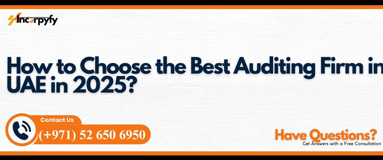 How to Choose the Best Auditing Firm in UAE in 2025?