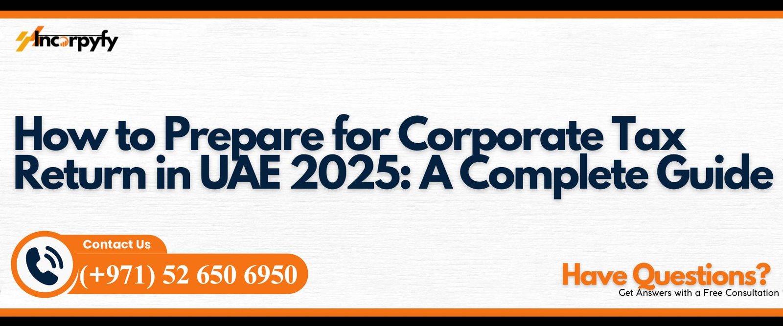 How to Prepare for Corporate Tax Return in UAE 2025: A Complete Guide