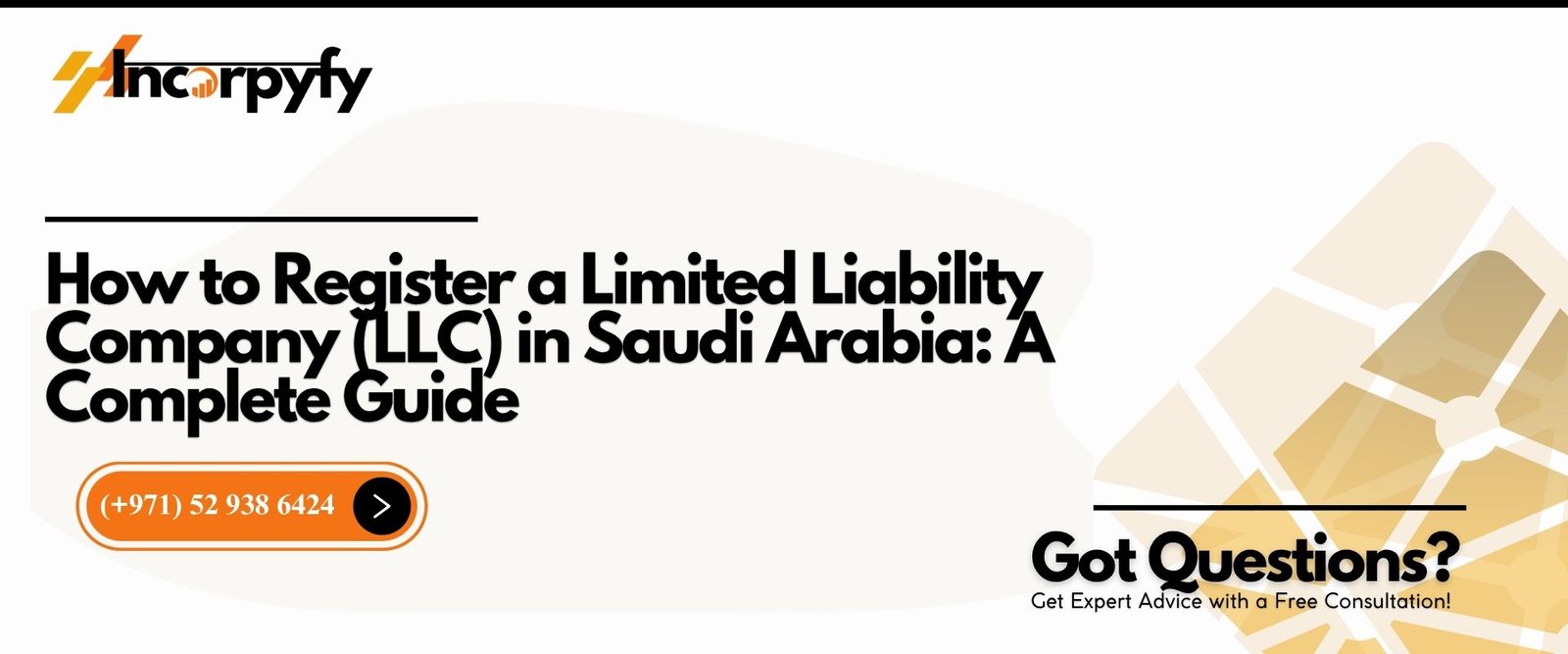 How to Register a Limited Liability Company (LLC) in Saudi Arabia
