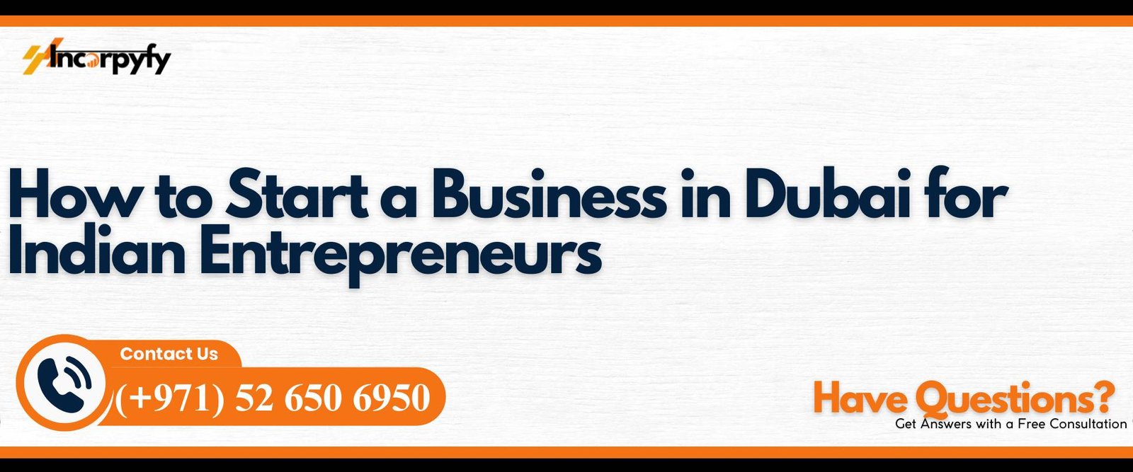 How to Start a Business in Dubai for Indian Entrepreneurs