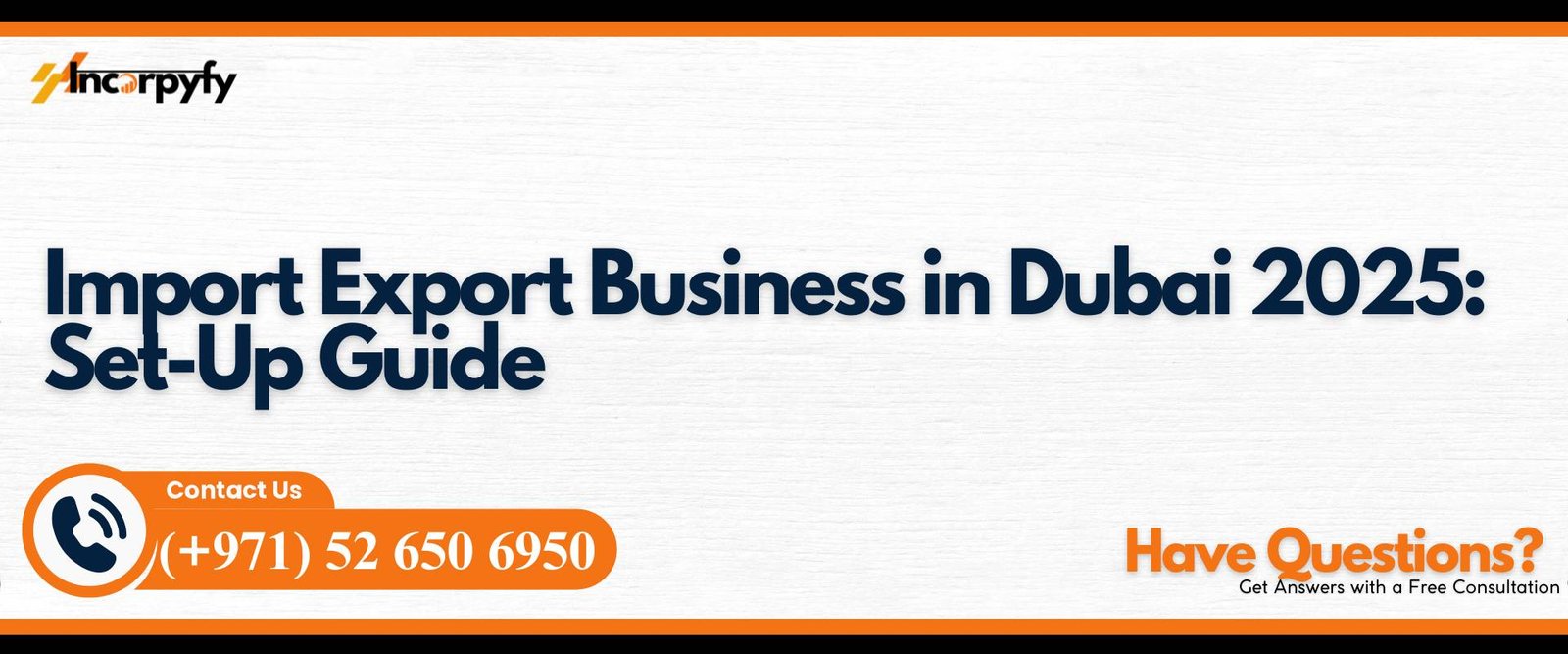 Import Export Business in Dubai 2025: Set-Up Guide