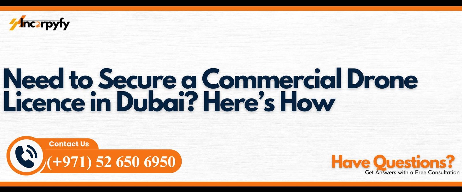 Need to Secure a Commercial Drone Licence in Dubai? Here’s How