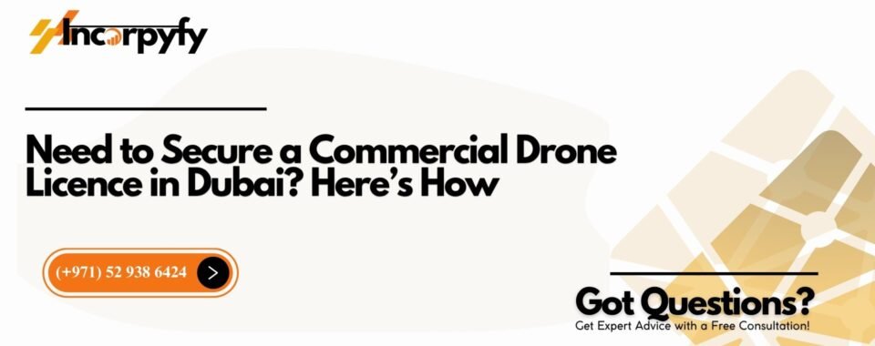 Commercial Drone Licence in Dubai