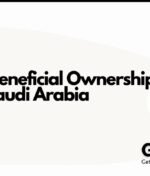 New Ultimate Beneficial Ownership (UBO) Law in Saudi Arabia