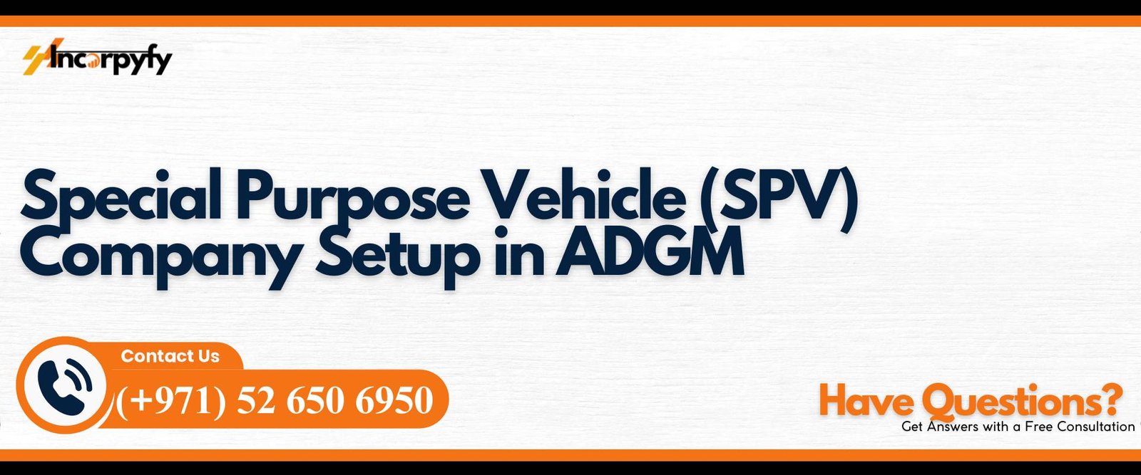 Special Purpose Vehicle (SPV) Company Setup in ADGM