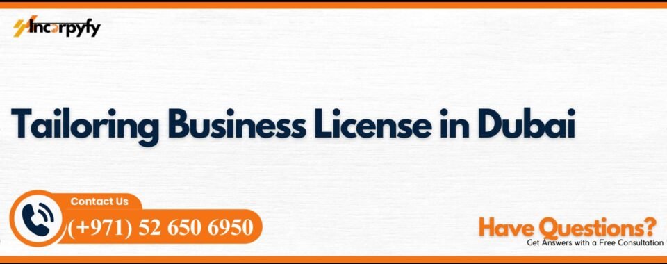 Tailoring Business License in Dubai