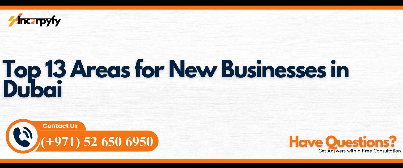 Top 13 Areas for New Businesses in Dubai