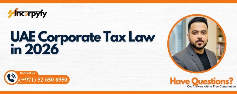 UAE Corporate Tax Law in 2026