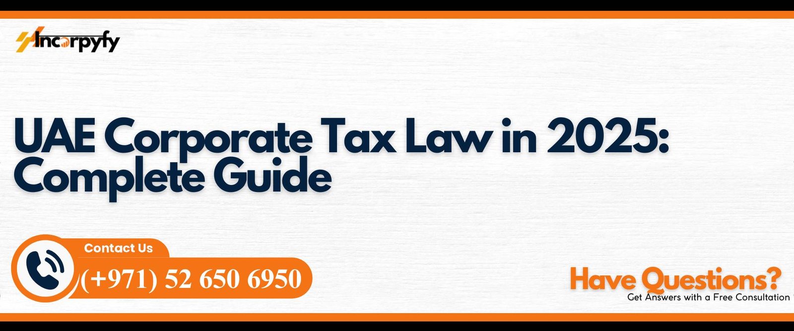 UAE Corporate Tax Law in 2025: Complete Guide
