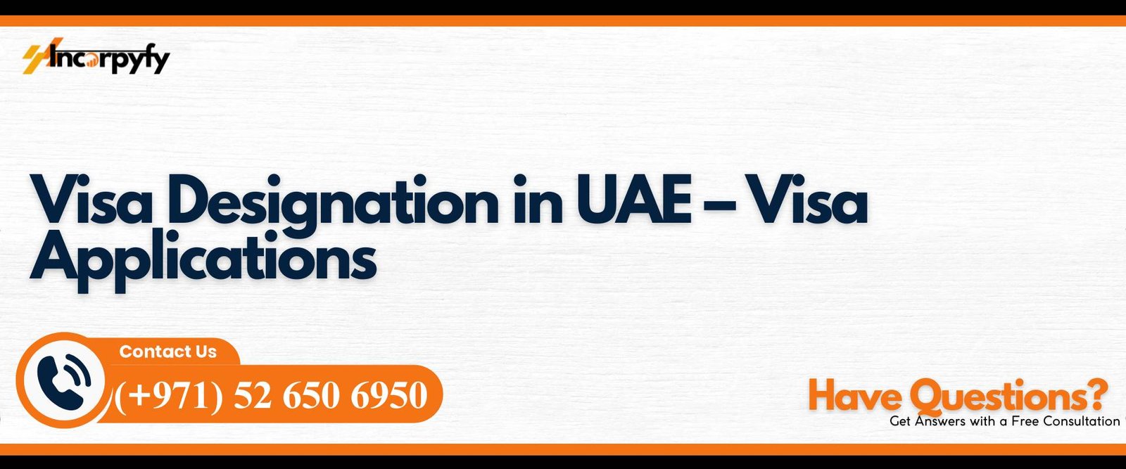 Visa Designation in UAE – Visa Applications