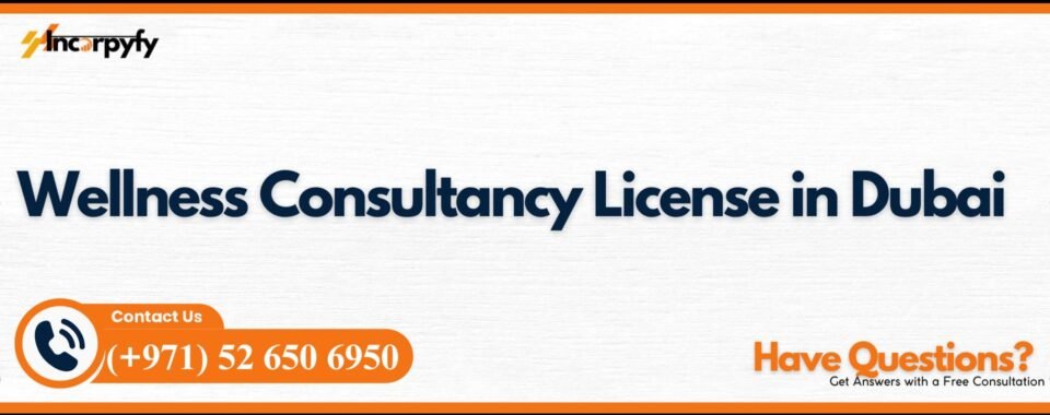 Wellness Consultancy License in Dubai