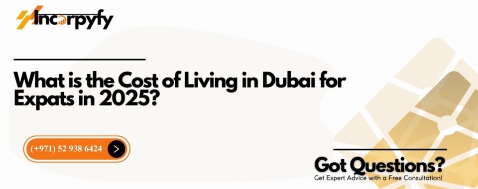 Cost of Living in Dubai for Expats