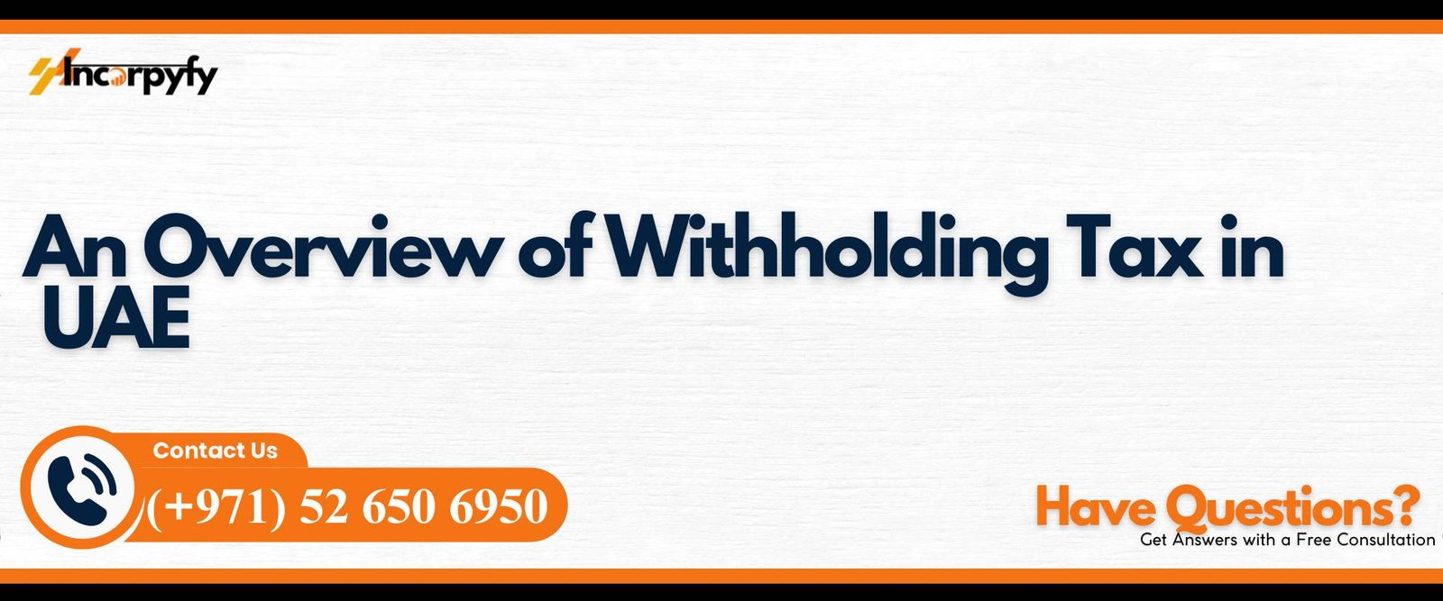 An Overview of Withholding Tax in UAE