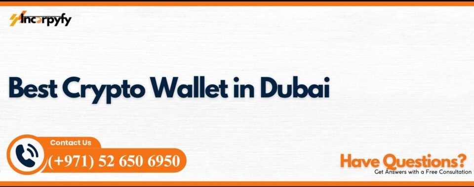 Best Crypto Wallet in Dubai