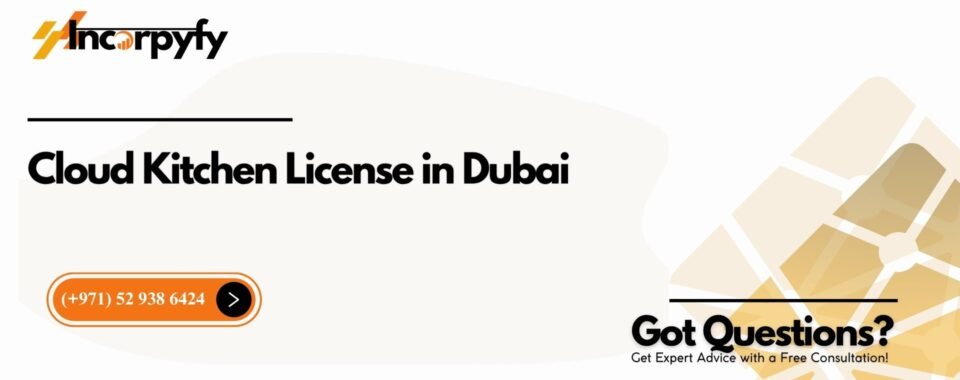 Cloud Kitchen License in Dubai