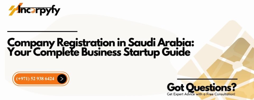 Company Registration in Saudi Arabia